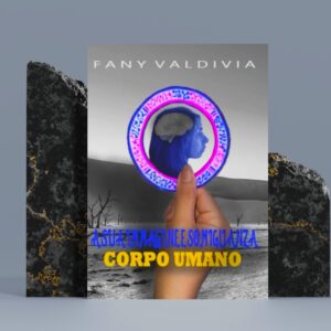 A SUA IMMAGINE E SOMIGLIANZA: CORPO UMANO autore Fany Valdivia (Italian Edition)